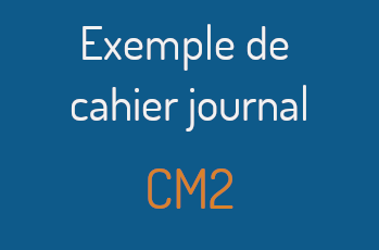 Exemple de cahier journal de CM2 Cycle 3