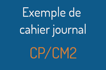 Exemple de cahier journal de double niveau CP/CM2